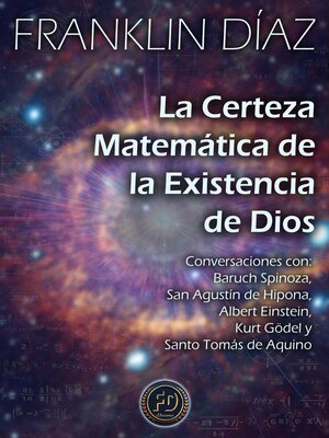 cover image of La Certeza Matemática de la Existencia de Dios